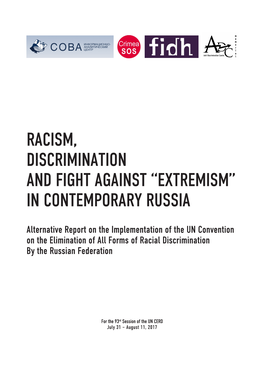 Racism, Discrimination and Fight Against “Extremism” in Contemporary Russia