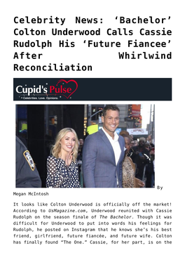 Colton Underwood Calls Cassie Rudolph His ‘