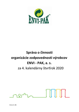 Správa O Činnosti Organizácie Zodpovednosti Výrobcov ENVI ‐ PAK, A