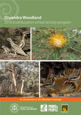 Dryandra Woodland 2016 Ecoeducation School Activity Program