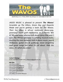 JAGOS MUSIC Is Pleased to Present the Wavos! Scramble up the Killers, Green Day and Depeche Mode and You're Getting a Taste for the Wavos