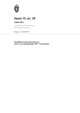 Innst. O. Nr. 10 (2006-2007) Innstilling Til Odelstinget Frå Finanskomiteen