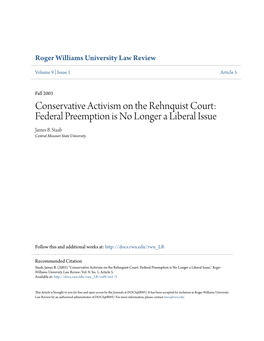 Conservative Activism on the Rehnquist Court: Federal Preemption Is No Longer a Liberal Issue James B