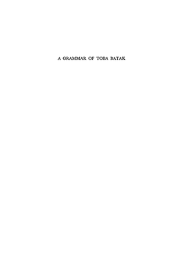 A Grammar of Toba Batak Koninklijk Instituut Voor Taal-, Land- En Volkenkunde