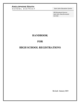 Handbook for High School Registrations Must Be Located in Each Middle and High School