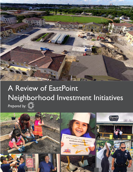 A Review of Eastpoint Neighborhood Investment Initiatives Prepared By