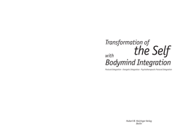 Transformation of the Self with Bodymind Integration”