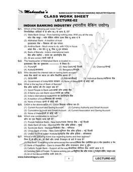 CLASS WORK SHEET LECTURE-02 INDIAN BANKING INDUSTRY ( Hkkjrh; Csfdax M|Ksx ) Q.1