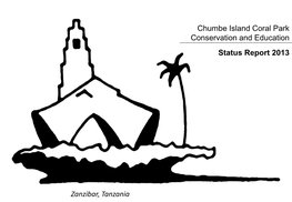 Chumbe Island Coral Park Conservation and Education Status Report 2013