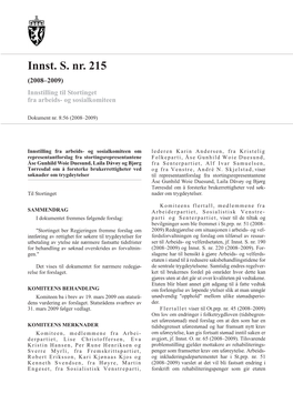 Innst. S. Nr. 215 (2008–2009) Innstilling Til Stortinget Fra Arbeids- Og Sosialkomiteen