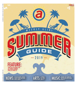 Feature: Your Go-To Source for All Things Summer Pages 20 Thru 29