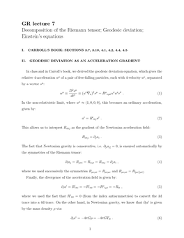 GR Lecture 7 Decomposition of the Riemann Tensor; Geodesic Deviation; Einstein’S Equations