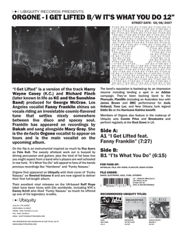 ORGONE - I GET LIFTED B/W IT’S WHAT YOU DO 12” May 8Th STREET DATE: 05/08/2007 Orgone I Get Lifted B/W It’S What You Do 12” (UR12213)