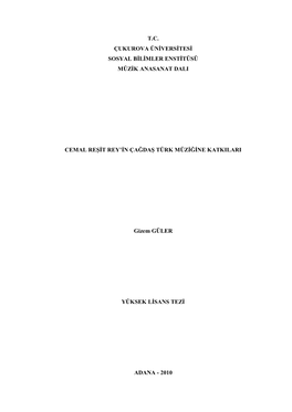 T.C. Çukurova Üniversitesi Sosyal Bilimler Enstitüsü Müzik Anasanat Dali Cemal Reşit Rey'in Çağdaş Türk Mü