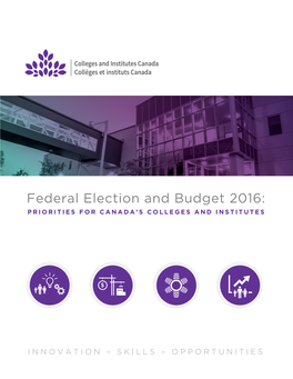 Federal Election and Budget 2016: PRIORITIES for CANADA’S COLLEGES and INSTITUTES