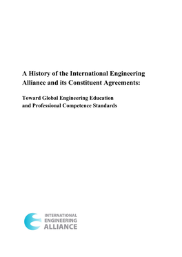 A History of the International Engineering Alliance and Its Constituent Agreements