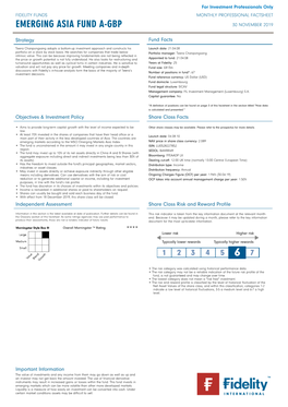 Emerging Asia Fund A-GBP for Investment Professionals Only FIDELITY FUNDS MONTHLY PROFESSIONAL FACTSHEET EMERGING ASIA FUND A-GBP 30 NOVEMBER 2019