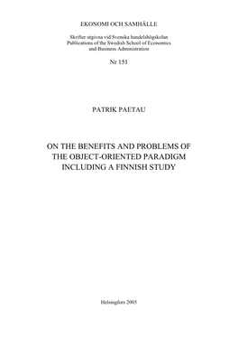 On the Benefits and Problems of the Object-Oriented Paradigm Including a Finnish Study