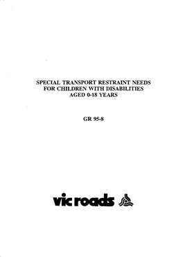 Special Transport Restraint Needs for Children with Disabilities Aged 0-18 Years
