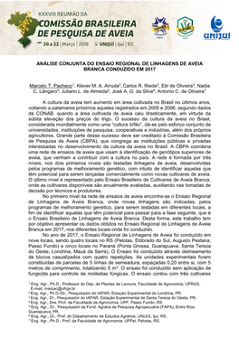 ANÁLISE CONJUNTA DO ENSAIO REGIONAL DE LINHAGENS DE AVEIA BRANCA CONDUZIDO EM 2017 Marcelo T. Pacheco1, Klever M. A. Arruda2, C