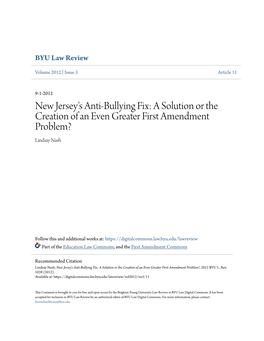 New Jersey's Anti-Bullying Fix: a Solution Or the Creation of an Even Greater First Amendment Problem? Lindsay Nash