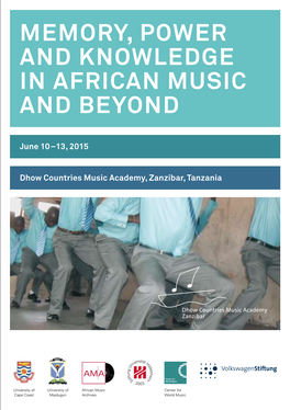 Memory, Power and Knowledge in African Music and Beyond