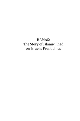 HAMAS: the Story of Islamic Jihad on Israel's Front Lines