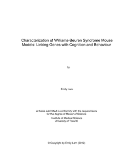 Characterization of Williams-Beuren Syndrome Mouse Models: Linking Genes with Cognition and Behaviour