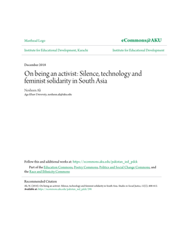 On Being an Activist: Silence, Technology and Feminist Solidarity in South Asia Nosheen Ali Aga Khan University, Nosheen.Ali@Aku.Edu