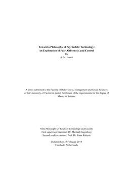 Toward a Philosophy of Psychedelic Technology: an Exploration of Fear, Otherness, and Control by A