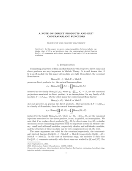 A NOTE on DIRECT PRODUCTS and EXT1 CONTRAVARIANT FUNCTORS 1. Introduction Commuting Properties of Hom and Ext Functors with Resp