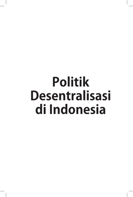 Politik Desentralisasi Di Indonesia Kutipan Pasal 72 UU Nomor 19 Tahun 2002 Tentang Hak Cipta