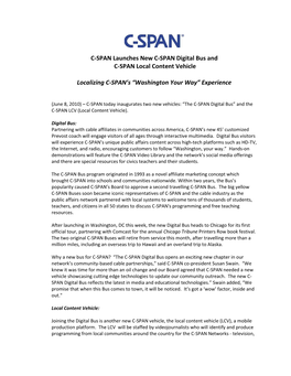 C-SPAN Launches New C-SPAN Digital Bus and C-SPAN Local Content Vehicle Localizing C-SPAN's “Washington Your Way” Experien
