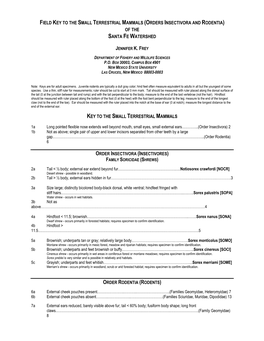 Field Key to the Small Terrestrial Mammals (Orders Insectivora and Rodentia) of the Santa Fe Watershed