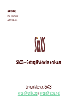 Getting Ipv6 to the End-User