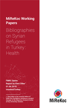 Bibliographies on Syrian Refugees in Turkey : Health