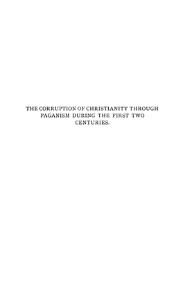 The Corruption of Christianity Through Paganism During the First Two Centuries