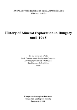 History of Mineral Exploration in Hungary Until 1945