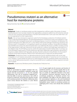 Pseudomonas Stutzeri As an Alternative Host for Membrane Proteins Manuel Sommer, Hao Xie* and Hartmut Michel*