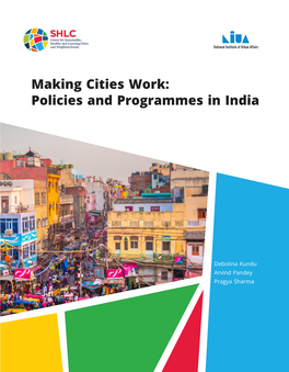 Making Cities Work: Policies and Programmes in India