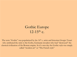 Gothic Europe 12-15Th C