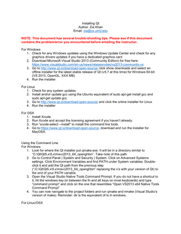 Installing Qt Author: Zia Khan Email: Zia@Cs.Umd.Edu NOTE: This Document Has Several Trouble-Shooting Tips. Please See If This D