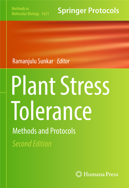 Plant Stress Tolerance Methods and Protocols Second Edition M E T H O D S I N M O L E C U L a R B I O L O G Y