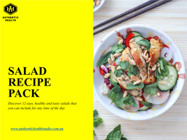 SALAD RECIPE PACK Discover 12 Easy, Healthy and Tasty Salads That You Can Include for Any Time of the Day