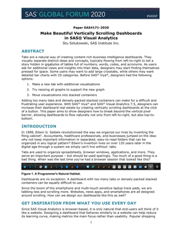 Make Beautiful Vertically Scrolling Dashboards in SAS® Visual Analytics Stu Sztukowski, SAS Institute Inc