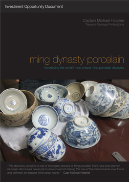 Ming Dynasty Porcelain Introducing the World’S Most Unique Ming Porcelain Discovery