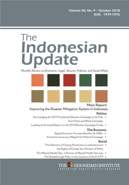 Report: Improving the Disaster Mitigation System in Indonesia Politics Encouraging the 2019 Presidential Election Campaign to Be Free