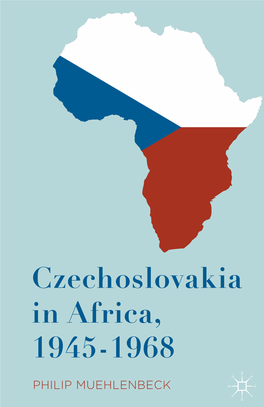 Czechoslovakia in Africa, 1945-1968