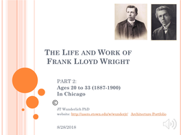 The Life and Work of Frank Lloyd Wright