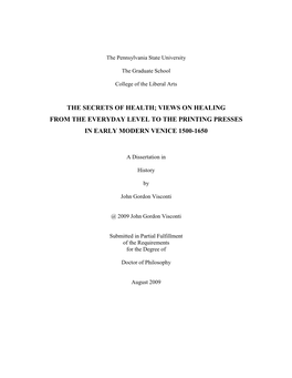 The Secrets of Health; Views on Healing from the Everyday Level to the Printing Presses in Early Modern Venice 1500-1650